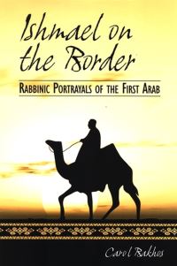 Book Cover for Ishmael on the Border by Carol Bakhos