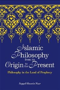 Book Cover for Islamic Philosophy from Its Origin to the Present by Seyyed Hossein Nasr