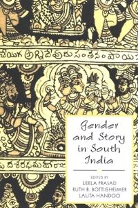 Book Cover for Gender and Story in South India by Leela Prasad, Ruth B Bottigheimer, Lalita Handoo