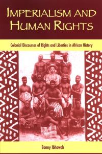 Book Cover for Imperialism and Human Rights by Bonny Ibhawoh