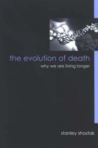 Book Cover for The Evolution of Death by Stanley Shostak