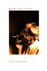 Book Cover for Gender After Lyotard by Margret Grebowicz