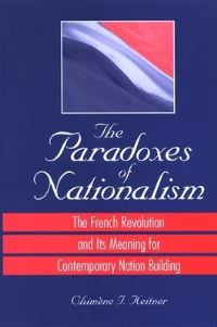 Book Cover for The Paradoxes of Nationalism by Chimène I Keitner