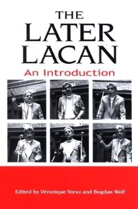 Book Cover for The Later Lacan by Véronique Voruz, Bogdan Wolf