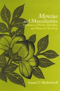 Book Cover for Mencius and Masculinities by Joanne D Birdwhistell