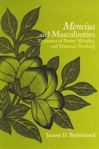 Book Cover for Mencius and Masculinities by Joanne D Birdwhistell