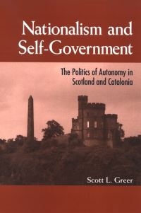 Book Cover for Nationalism and Self-Government by Scott L Greer