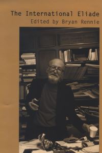 Book Cover for The International Eliade by Bryan Rennie