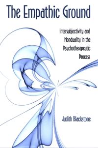 Book Cover for The Empathic Ground by Judith Blackstone