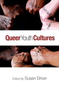 Book Cover for Queer Youth Cultures by Susan Driver