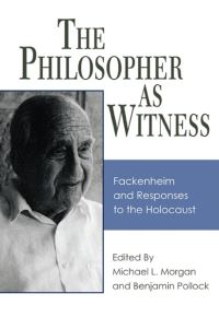 Book Cover for The Philosopher as Witness by Michael L Morgan, Benjamin Pollock