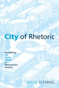 Book Cover for City of Rhetoric by David Fleming