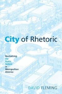 Book Cover for City of Rhetoric by David Fleming