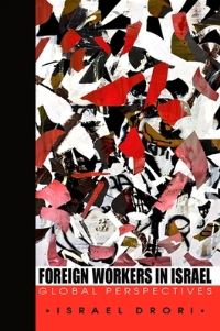Book Cover for Foreign Workers in Israel by Israel Drori