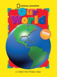 Book Cover for Our World by Susan McGrath, Priyanka Lamichhane, National Geographic Society US
