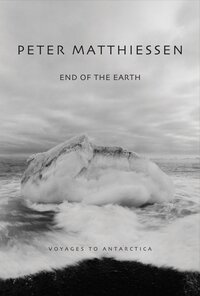 Book Cover for End of the Earth by Peter Matthiessen