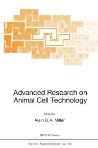 Book Cover for Advanced Research on Animal Cell Technology by Alain OA Miller