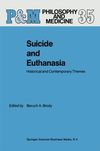 Book Cover for Suicide and Euthanasia by BA Brody