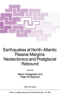 Book Cover for Earthquakes at North-Atlantic Passive Margins by Søren Gregersen, Peter W Basham