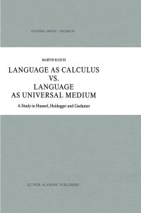Book Cover for Language as Calculus Vs. Language as Universal Medium by Maren Kusch