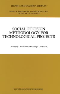 Book Cover for Social Decision Methodology for Technological Projects by C.A. Vlek, G. Cvetkovich