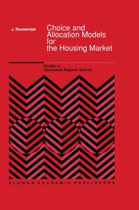 Book Cover for Choice and Allocation Models for the Housing Market by Jan Rouwendal
