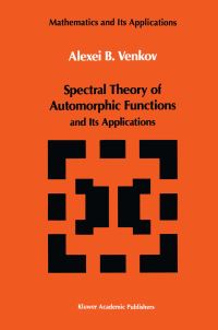 Book Cover for Spectral Theory of Automorphic Functions and Its Applications by A B Venkov