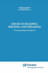 Book Cover for Issues in Reading, Writing, and Speaking by Alfonso Caramazza