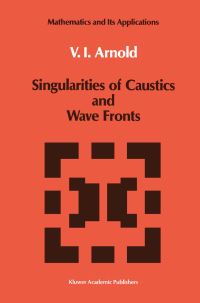 Book Cover for Singularities of Caustics and Wave Fronts by V I Arnold