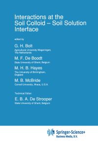 Book Cover for Interactions at the Soil Colloid - Soil Solution Interface by G H Bolt, North Atlantic Treaty Organization, NATO Advanced Study Institute on Interactions at the Soil ColloidSoil Solution Interface