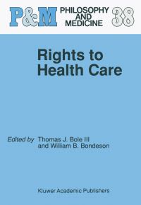 Book Cover for Rights to Health Care by Thomas J Bole, William B Bondeson