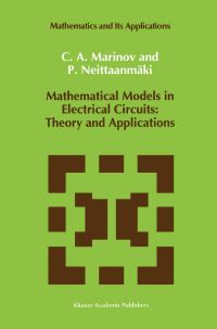 Book Cover for Mathematical Models in Electrical Circuits by C A Marinov, P Neittaanmäki
