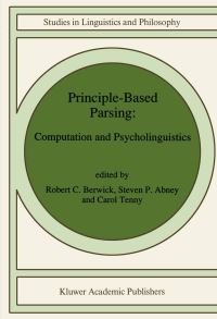 Book Cover for Principle-Based Parsing by Robert C Berwick, Steven P Abney, Carol Tenny