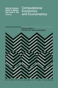 Book Cover for Computational Economics and Econometrics by Hans M Amman, David A Belsley, LF Pau