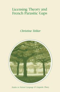 Book Cover for Licensing Theory and French Parasitic Gaps by CR Tellier