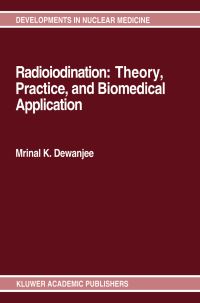 Book Cover for Radioiodination by Mrinal K Dewanjee