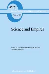 Book Cover for Science and Empires by Patrick Petitjean, Catherine Jami, Anne Marie Moulin