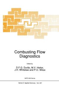 Book Cover for Combusting Flow Diagnostics by NATO Advanced Study Institute on Combusting Flow Diagnostics, D F G Durão, North Atlantic Treaty Organization