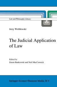 Book Cover for The Judicial Application of Law by Jerzy Wróblewski, Zenon Bankowski, Neil MacCormick