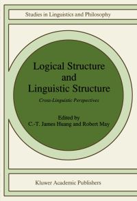 Book Cover for Logical Structure and Linguistic Structure by CT James Huang, Robert May