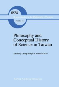 Book Cover for Philosophy and Conceptual History of Science in Taiwan by Zhenghong Lin, Daiwie Fu
