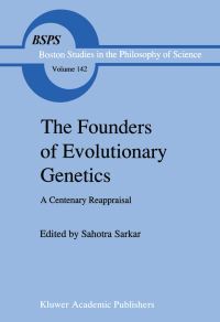 Book Cover for The Founders of Evolutionary Genetics by Sahotra Sarkar
