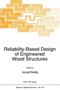 Book Cover for Reliability-Based Design of Engineered Wood Structures by NATO Advanced Research Workshop on ReliabilityBased Design of Engineered Wood Structures, Jozsef Bodig, North Atlantic Treaty Organization