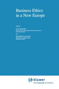 Book Cover for Business Ethics in a New Europe by John Mahoney, Elizabeth Vallance, European Business Ethics Network