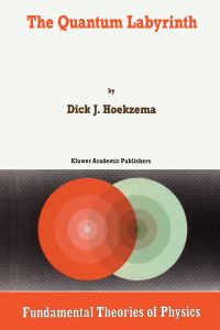 Book Cover for The Quantum Labyrinth by Dick J Hoekzema