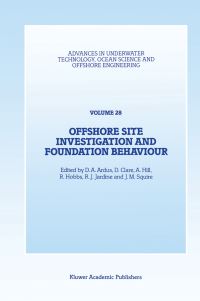 Book Cover for Offshore Site Investigation and Foundation Behaviour by D. A. Ardus, Society for Underwater Technology