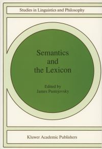 Book Cover for Semantics and The Lexicon by James Pustejovsky