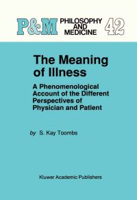 Book Cover for The Meaning of Illness by S Kay Toombs