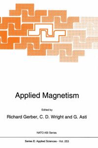 Book Cover for Applied Magnetism by NATO Advanced Study Institute on Applied Magnetism, Richard Gerber, C D Wright, G Asti