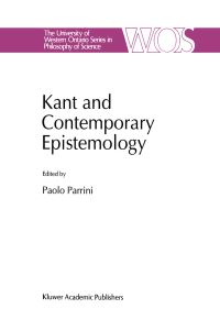 Book Cover for Kant and Contemporary Epistemology by Paolo Parrini